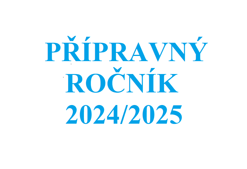 Přípravný ročník 2024/2025