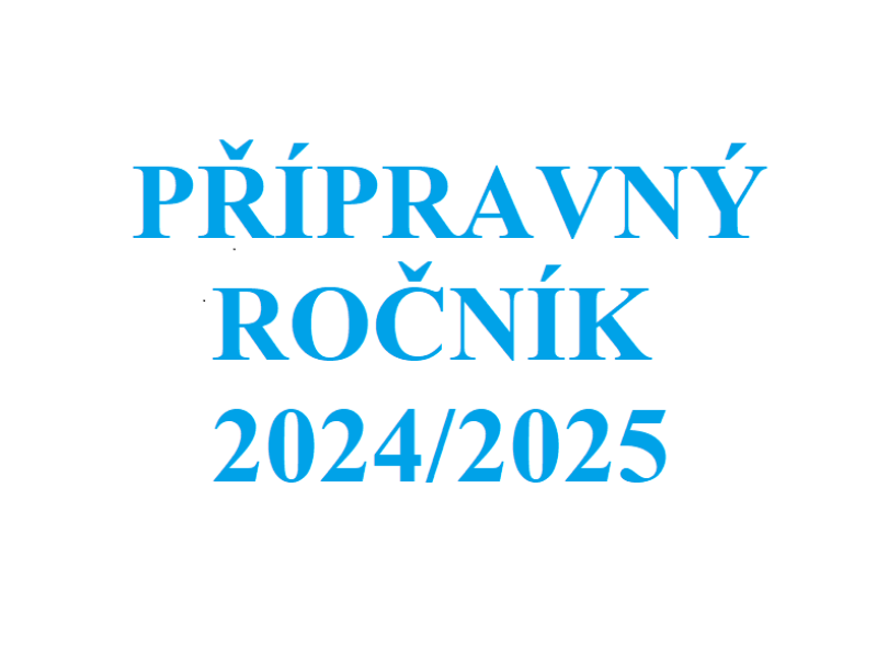 Přípravný ročník 2024/2025